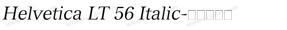 Helvetica LT 56 Italic字体转换